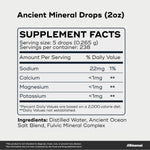 Supplement facts for ANCIENT MINERAL DROPS showing minerals and ingredients like distilled water and fulvic mineral complex.