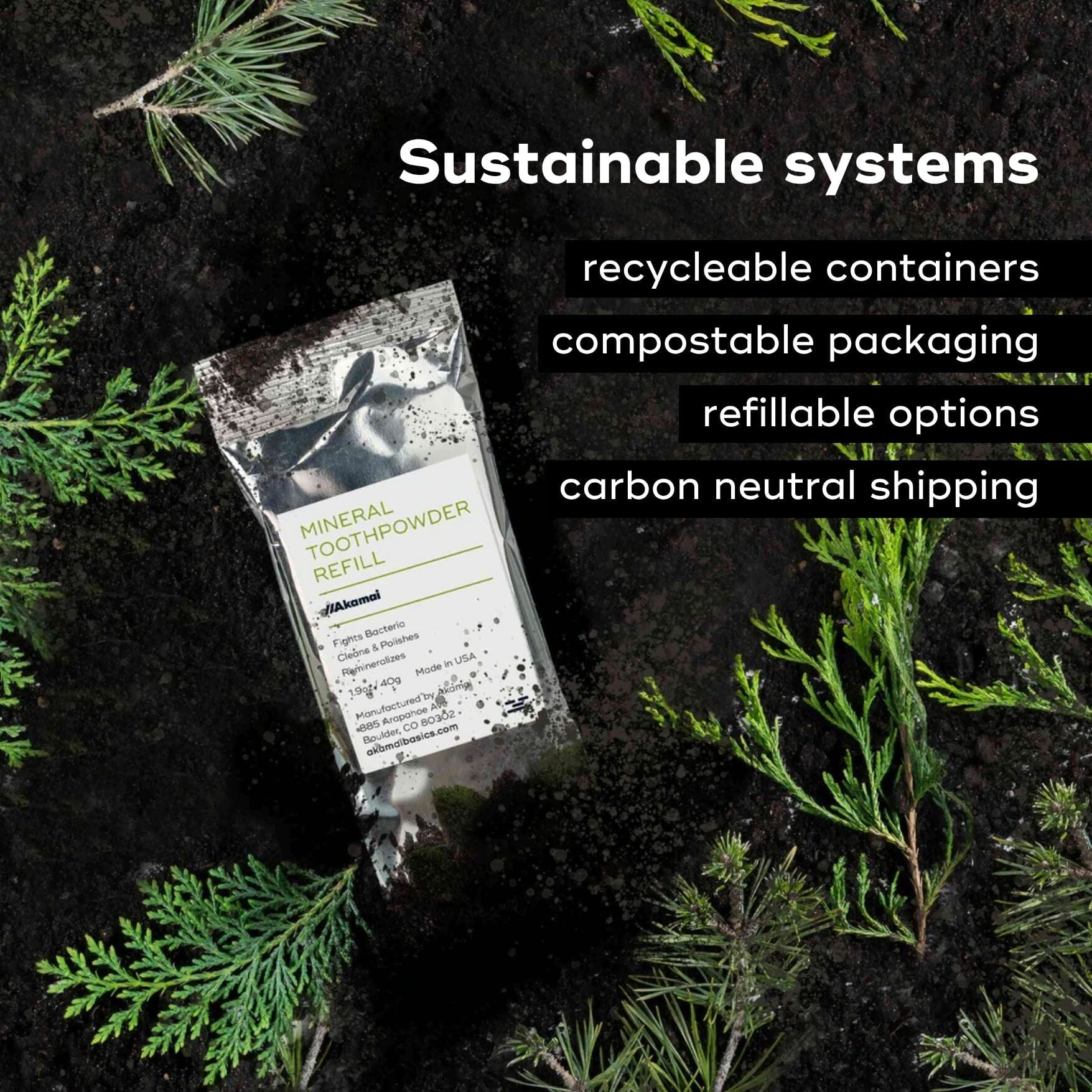 ORAL CARE ESSENTIALS KIT featuring Akamai Basics Mineral Toothpowder Refill in eco-friendly packaging with sustainable systems.