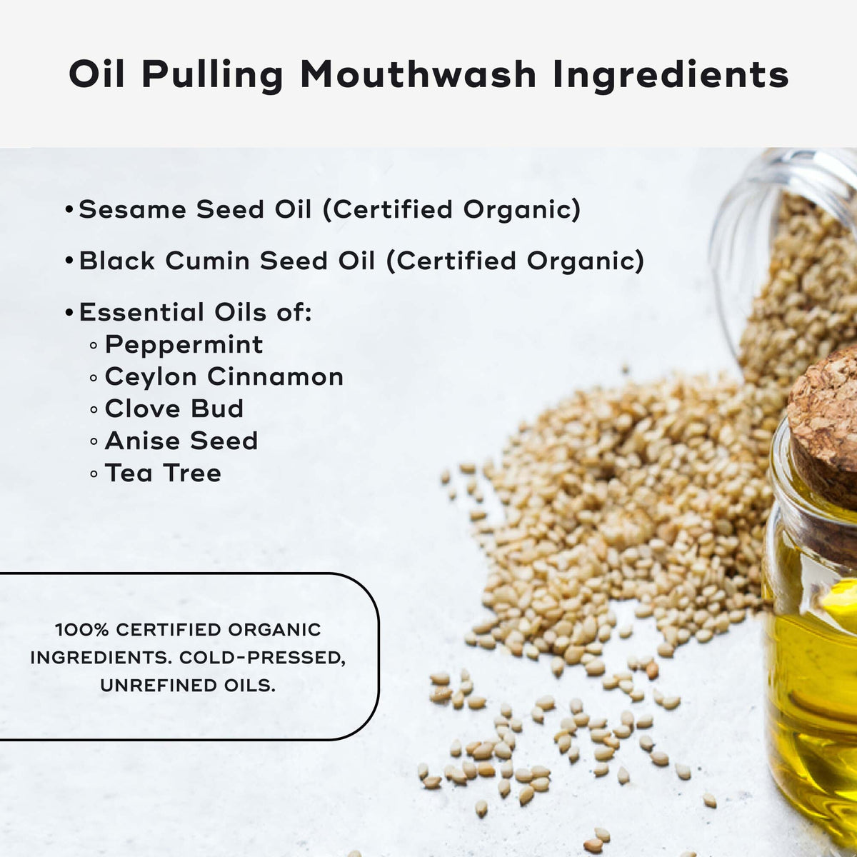 Akamai Basics Oil Pulling Mouthwash ingredients, featuring sesame and black cumin seed oils, and essential oils of peppermint, clove, and tea tree.
